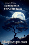 Gömleğimin Sol Cebindesin