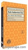 Ruh Hallerinin İlmi & İlm-i Ahvalir'r-Ruh (Psikoloji)