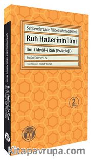 Ruh Hallerinin İlmi <br /> İlm-i Ahvalir'r-Ruh (Psikoloji)