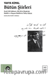 Bütün Şiirleri (Karton Kapak-Ciltsiz) / Kendi Gök Kubbemiz, Eski Şiirin Rüzgarlarıyle, Rubaîler ve Hayyam Rubaîlerini Türkçe Söyleyiş