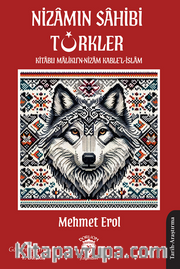 Nizamın Sahibi Türkler: Kitabu Maliku'n-Nizam Kable'l-İslam