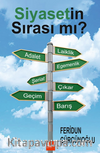 Siyasetin Sırası Mı?