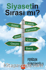 Siyasetin Sırası Mı?