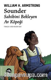 Sounder <br /> Sahibini Bekleyen Av Köpeği