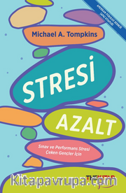 Stresi Azalt: Sınav ve Performans Stresi Çeken Gençler İçin 