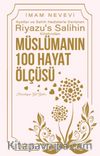 Müslümanın 100 Hayat Ölçüsü