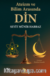 Ateizm ve Bilim Arasında Din 