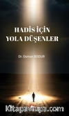 Hadis İçin Yola Düşenler
