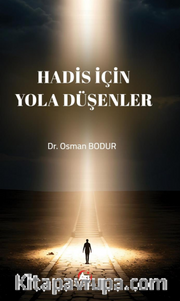 Hadis İçin Yola Düşenler