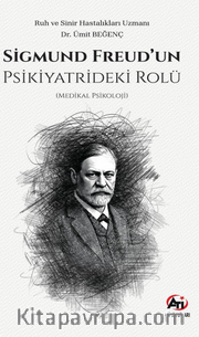 Sigmund Freud'un Psikiyatrideki Rolü (Medikal Psikoloji)