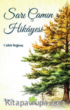 Sarı Çamın Hikayesi