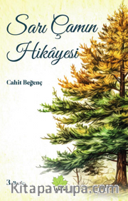 Sarı Çamın Hikayesi