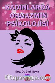 Kadınlarda Orgazmın Psikolojisi