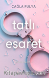 Tatlı Esaret