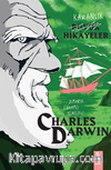 Karanlık  Büyük Hikayeler Charles Darwın Şımarık, Evhamlı, Yenilikçi