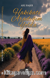 Hakikati Aradığım Yolda