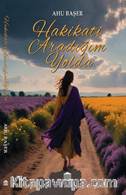 Hakikati Aradığım Yolda