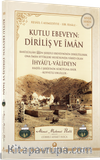Kutlu Ebeveyn Diriliş ve İman