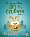 Hayvan Okulu Serisi / ZıpZıp ve Özgüven