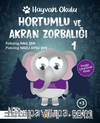 Hayvan Okulu Serisi / Hortumlu ve Akran Zorbalığı