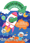 Yolculuğumuz… Uzayın Derinlerine! Bitmeyen Sticker Kitabım