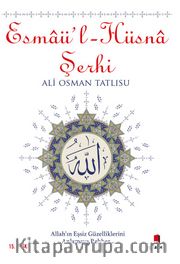 Esmaü'l - Hüsna Şerhi