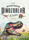 Muhteşem Dinozorlar Kitabı
