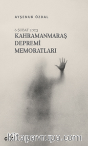 Kahramanmaraş Depremi Memoratları
