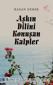 Aşkın Dilini Konuşan Kalper