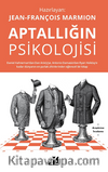 Aptallığın Psikolojisi