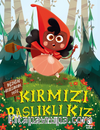 Kırmızı Başlıklı Kız-Bildiğin Masallardan Değil