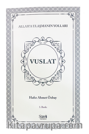 Vuslat <br /> Allah'a Ulaşmanın Yolları