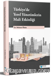 Türkiye'de Yerel Yönetimlerin Mali Etkinliği