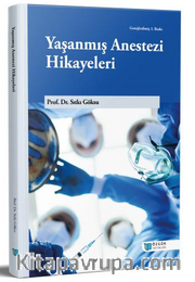 Yaşanmış Anestezi Hikayeleri