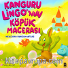 Kanguru Lingo'nun Köpük Macerası