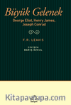 Büyük Gelenek George Eliot, Henry James, Joseph Conrad