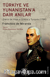Türkiye ve Yunanistan'a Dair AnılarDiario de Viaje a Grecia y Turquía (1786)