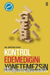 Kontrol Edemediğini Yönetemezsin Etkili Yönetim İçin İç Denetim, İç Kontrol ve Kurumsal Risk Yönetimi
