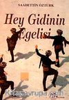 Hey Gidinin Egelisi