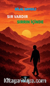 Sır Vardır Sırrın İçinde