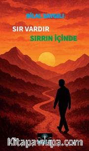 Sır Vardır Sırrın İçinde
