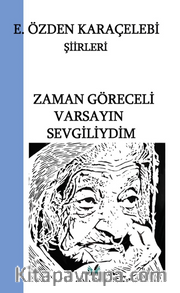 Zaman Göreceli Varsayin Sevgiliydim