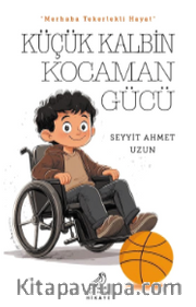 Küçük Kalbin Kocaman Gücü