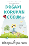 Doğayı Koruyan Çocuk