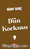 Dün Korkusu