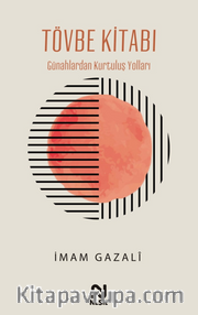 Tövbe Kitabı / Günahlardan Kurtuluş Yolları
