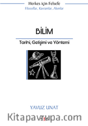 Bilim / Tarihi, Gelişimi ve Yöntemi