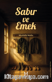 Sabır ve Emek