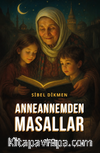 Anneannemden Masallar