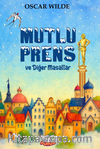 Mutlu Prens ve Diğer Masallar